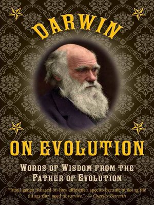 cover image of Darwin on Evolution: Words of Wisdom from the Father of Evolution
